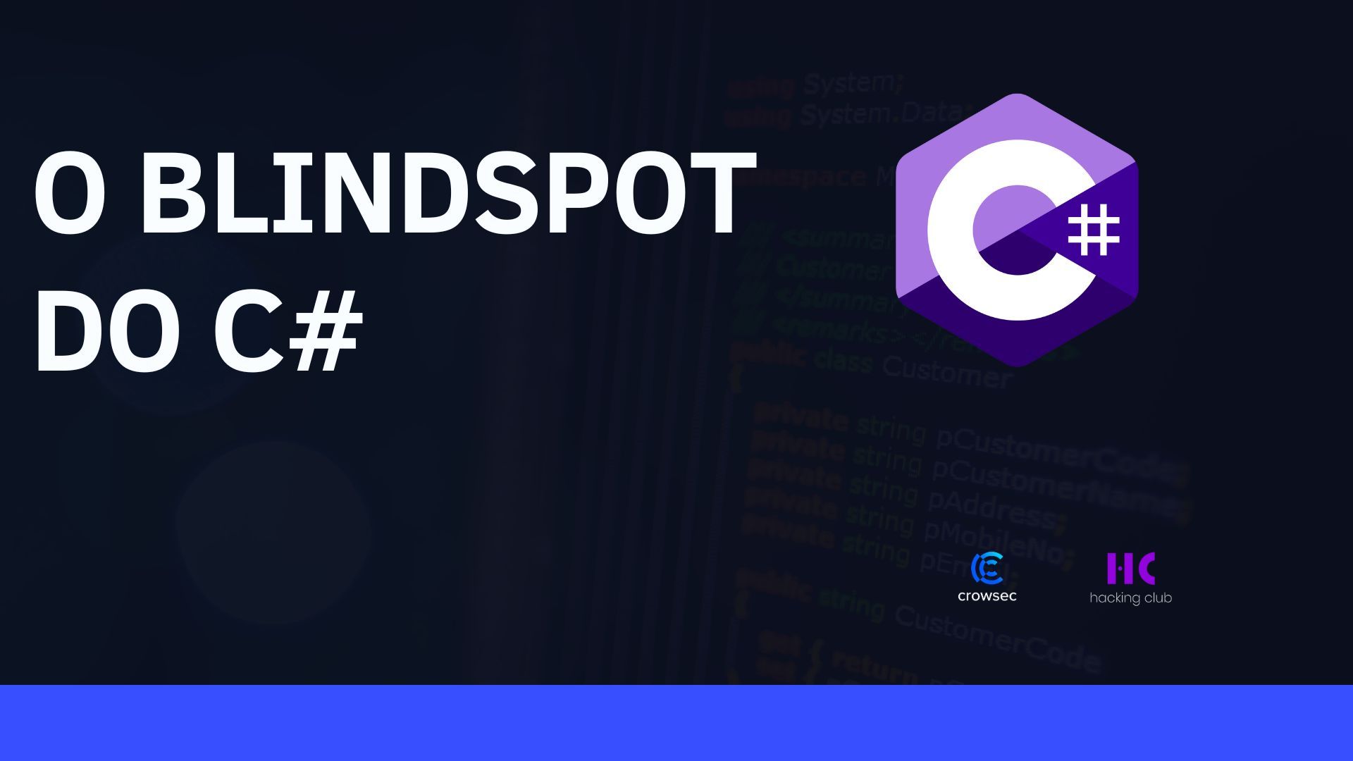 O Blindspot do C#