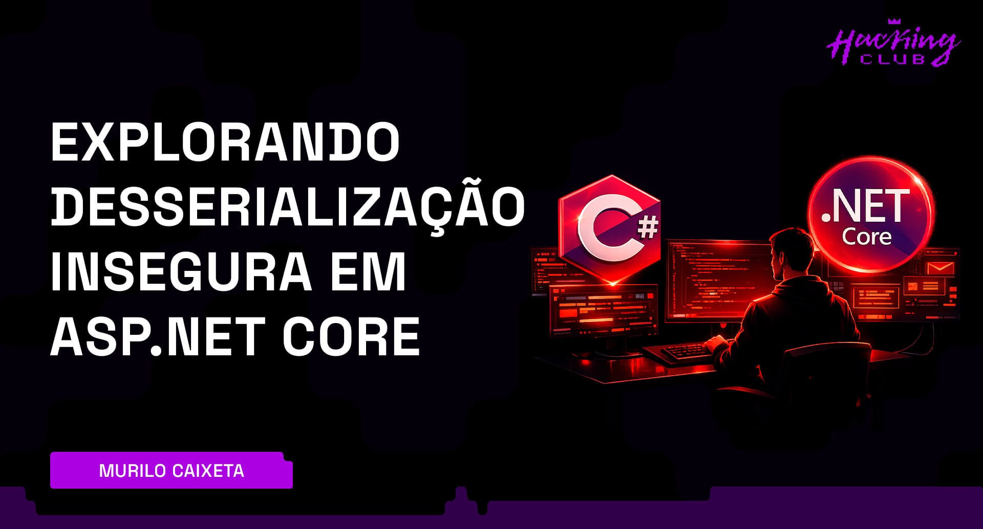 Explorando Desserialização Insegura em Aplicações ASP.NET Core