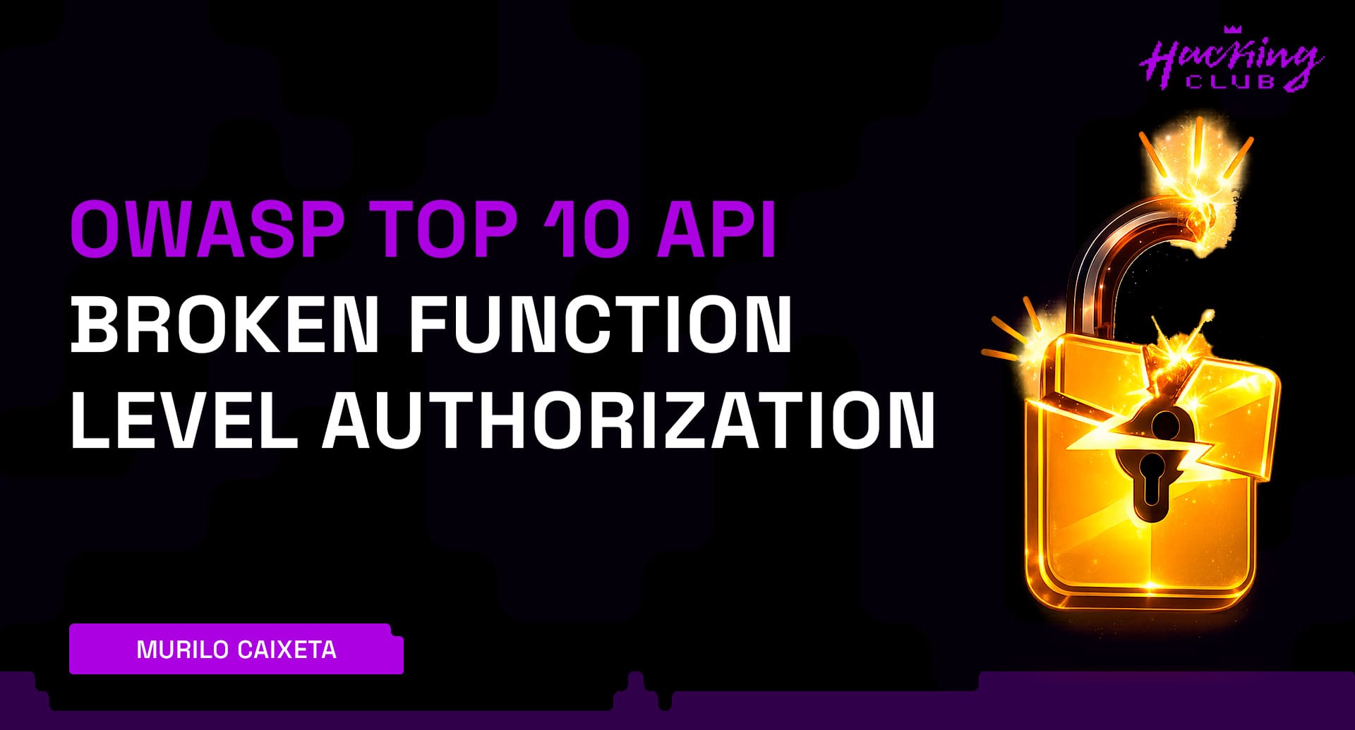 OWASP TOP 10 API - Broken Function Level Authorization — Falhas de Controle de Acesso em APIs