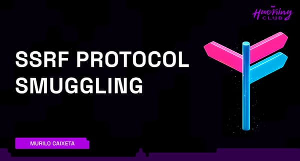 SSRF Protocol Smuggling — Explorando Serviços Internos e Bypass de Filtros